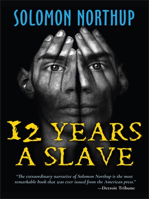 cover image of 12 Years A Slave